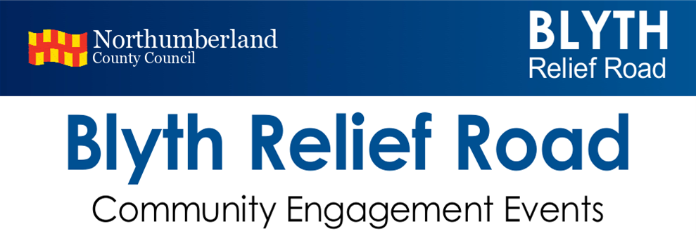 Blyth Relief Road Community Engagement Events